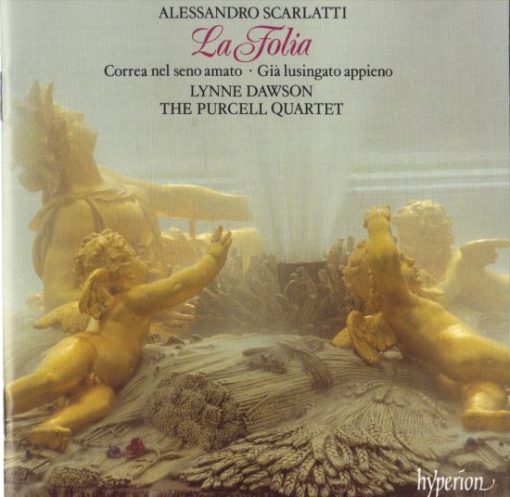 Alessandro Scarlatti, Lynne Dawson, The Purcell Quartet - La Folia And Two Cantatas (CD, Album, Emp) (Near Mint (NM or M-))