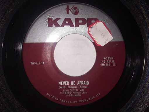 Bing Crosby - Never Be Afraid / I Love You Whoever You Are (7") (Very Good (VG))