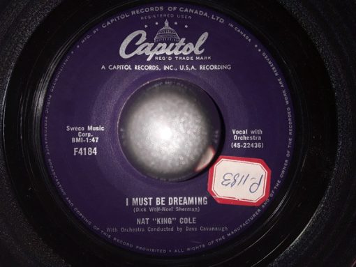 Nat King Cole - I Must Be Dreaming / You Made Me Love You (7", Single) (Very Good (VG))