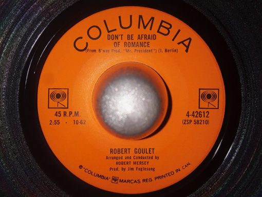 Robert Goulet - Don't Be Afraid Of Romance (7") (Very Good Plus (VG+))