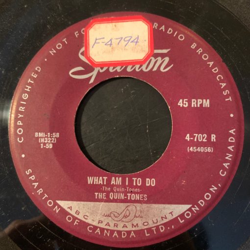 The Quin-Tones - What Am I To Do / There'll Be No Sorrow (7", Single) (Very Good Plus (VG+))