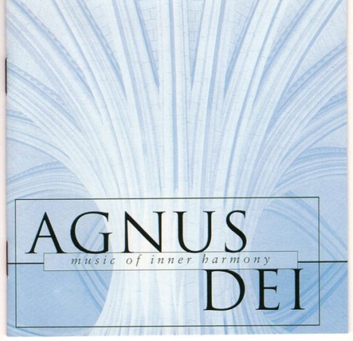 The New College Oxford Choir, Edward Higginbottom - Agnus Dei (Music Of Inner Harmony) (CD, Album, Club, BMG) (Near Mint (NM or M-))