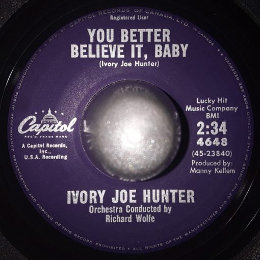 Ivory Joe Hunter - You Better Believe It, Baby (7", Single) (Very Good Plus (VG+))