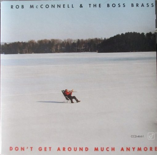 Rob McConnell & The Boss Brass - Don't Get Around Much Anymore (CD, Album) (Near Mint (NM or M-))