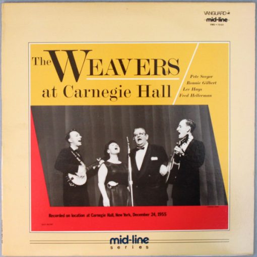 The Weavers - The Weavers At Carnegie Hall (LP, Mono, RE, Yel) (Mint (M))