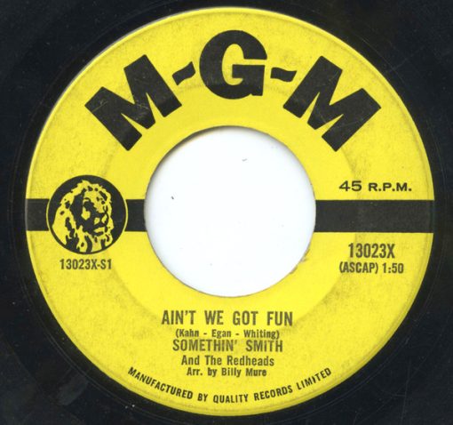 Somethin' Smith & The Redheads - Ain't We Got Fun (7", Single) (Very Good Plus (VG+))