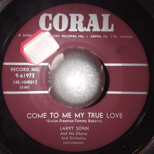 Larry Sonn Orchestra - Come To Me My True Love (7") (Very Good Plus (VG+))