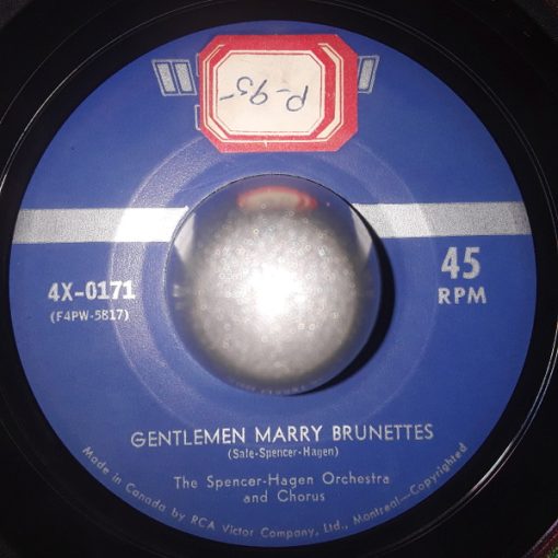 The Spencer-Hagen Orchestra And The Spencer-Hagen Chorus - Gentlemen Marry Brunettes / John And Julie (7") (Very Good Plus (VG+))