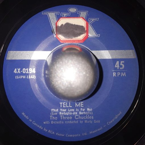 The Three Chuckles - Tell Me (That Your Love Is For Me) / And The Angels Sing (7", Single) (Very Good Plus (VG+))