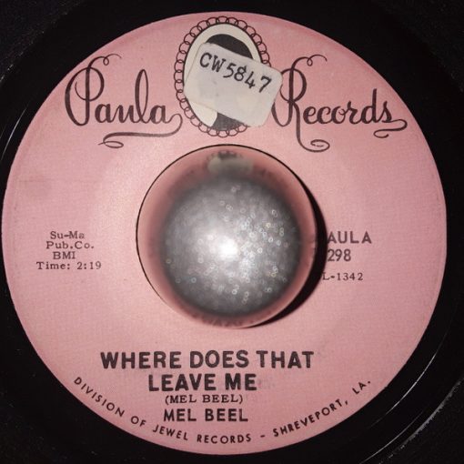 Mel Beel - Where Does That Leave Me / She's Still On My Mind (7", Single) (Very Good Plus (VG+))