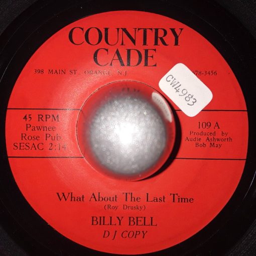 Billy Bell (12) - What About The Last Time (7", Promo) (Very Good Plus (VG+))