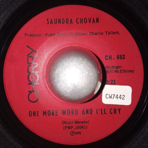 Saundra Chovan - One More Word And I'll Cry / Any Way That You Want Me (7", Single, Promo) (Very Good Plus (VG+))