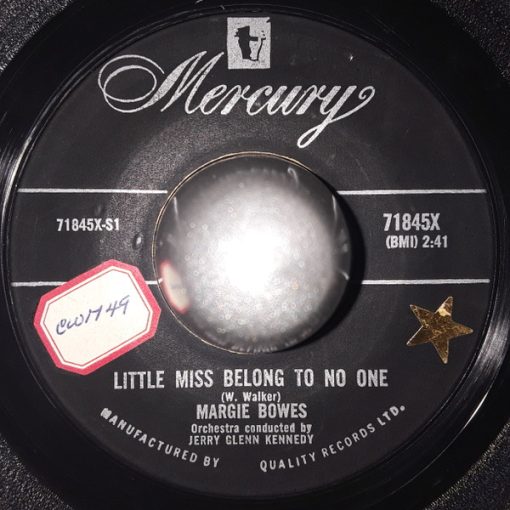 Margie Bowes - Little Miss Belong To No One / Bitter Sweet Kisses (7") (Very Good (VG))