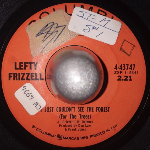 Lefty Frizzell - I Just Couldn't See The Forest (For The Trees) / Everything Keeps Coming Back (To You) (7") (Very Good (VG))