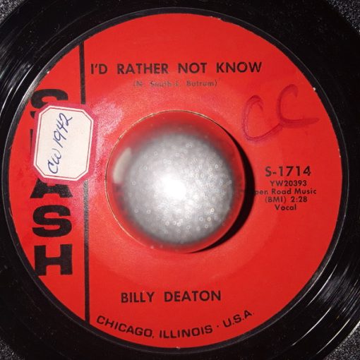 Billy Deaton - I'd Rather Not Know / Love Doesn't Live Here Anymore (7") (Very Good Plus (VG+))