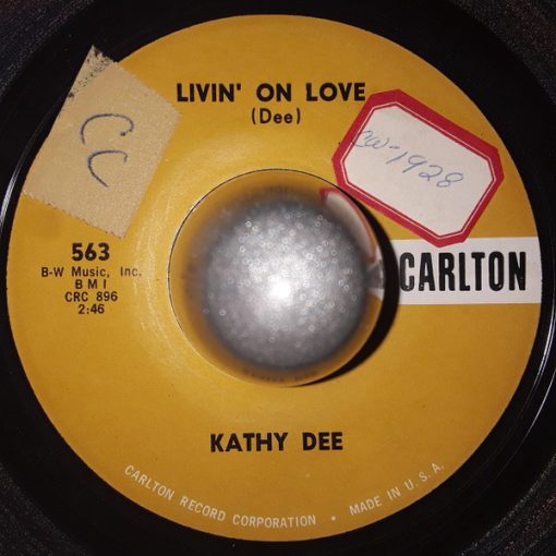 Kathy Dee - Livin' On Love / Subtract His Love (And Multiply Your Heartaches) (7", Single) (Very Good Plus (VG+))