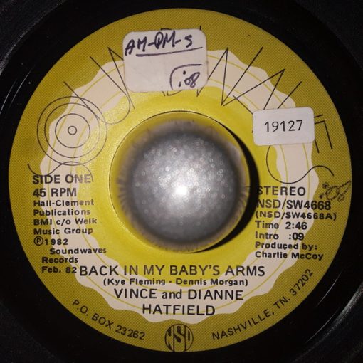 Vince And Dianne Hatfield - Back In My Baby's Arms (7") (Very Good Plus (VG+))