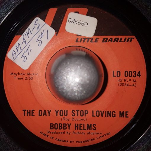 Bobby Helms - The Day You Stop Loving Me / You Can Tell The World  (7", Single) (Very Good (VG))