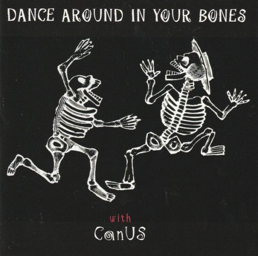 CanUs - Dance Around In Your Bones (CD, Album) (Near Mint (NM or M-))