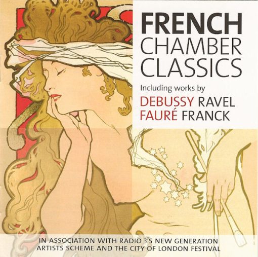 Claude Debussy, Maurice Ravel, Gabriel Fauré, César Franck - French Chamber Classics (CD, Album, Comp) (Very Good Plus (VG+))