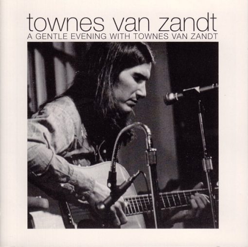 Townes Van Zandt - A Gentle Evening With Townes Van Zandt (CD, Album) (Near Mint (NM or M-))