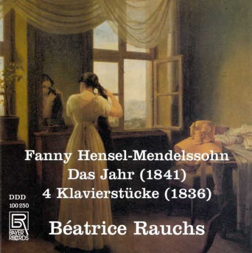 Fanny Mendelssohn Hensel, Béatrice Rauchs - Das Jahr (1841) / 4 Klavierstücke (1836) (CD, Album) (Near Mint (NM or M-))