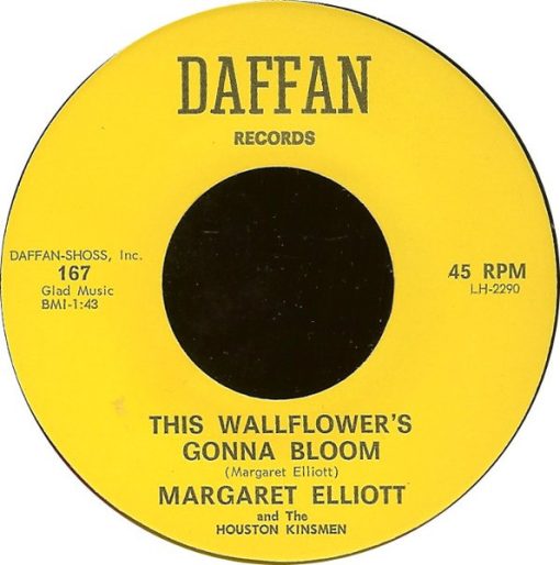 Margaret Elliott And The Houston Kinsmen - This Wallflower's Gonna Bloom (7") (Very Good Plus (VG+))