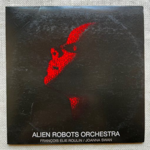 François Elie Roulin / Joanna Swan - Alien Robots Orchestra (CD, Album, Promo, Car) (Near Mint (NM or M-))