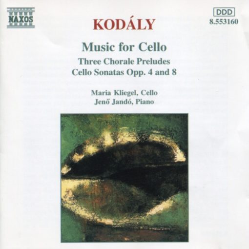 Zoltán Kodály, Maria Kliegel, Jenö Jandó - Music For Cello - Three Chorale Preludes, Cello Sonatas Opp. 4 And 8 (CD, Album) (Near Mint (NM or M-))