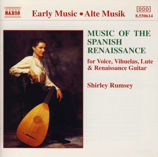 Shirley Rumsey - Music Of The Spanish Renaissance (For Voice, Vihuelas, Lute & Renaissance Guitar) (CD, Album, CD ) (Near Mint (NM or M-))