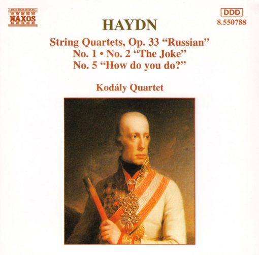 Joseph Haydn, Kodály Quartet - String Quartets Op. 33 "Russian" No. 1 - No. 2 "The Joke" - No. 5 "How Do You Do?" (CD, Album) (Near Mint (NM or M-))