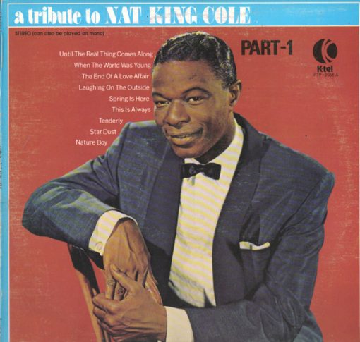 Nat King Cole - A Tribute To Nat King Cole Part-1 (LP, Comp) (Mint (M))