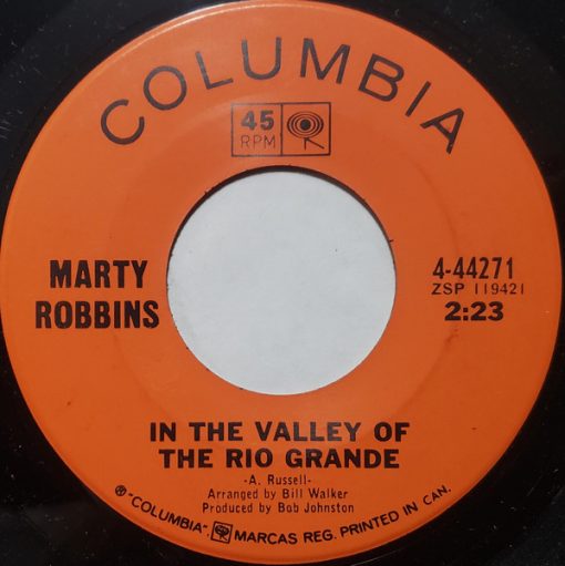 Marty Robbins - In The Valley Of The Rio Grande / Gardenias In Her Hair (7", Single) (Near Mint (NM or M-))