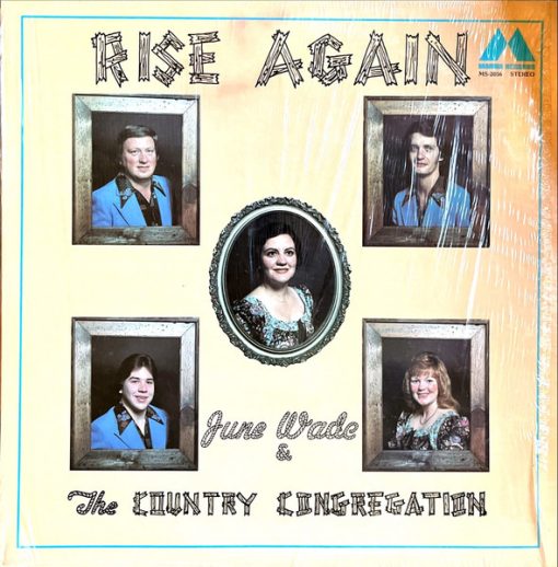 June Wade And The Country Congregation - Rise Again (LP, Album) (Mint (M))