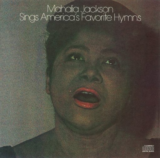 Mahalia Jackson - Mahalia Jackson Sings America's Favorite Hymns (CD, Comp, RE) (Near Mint (NM or M-))