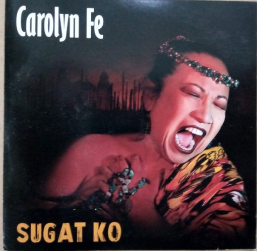 Carolyn Fe - Sugat Ko (CD, Album) (Near Mint (NM or M-))