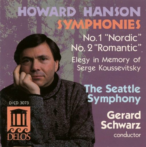 Howard Hanson - Seattle Symphony Orchestra, Gerard Schwarz - Symphonies No. 1 "Nordic" & No. 2 "Romantic" / Elegy In Memory Of Serge Koussevitsky (CD, Album) (Near Mint (NM or M-))