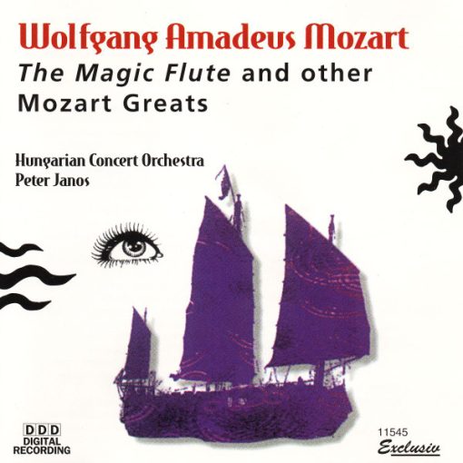 Wolfgang Amadeus Mozart, Peter Janos, Hungarian State Orchestra - Magic Flute And Other Mozart Greats (CD, Album, RE, RM) (Near Mint (NM or M-))