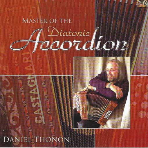 Daniel Thonon - Master Of The Diatonic Accordion (CD, Comp) (Near Mint (NM or M-))