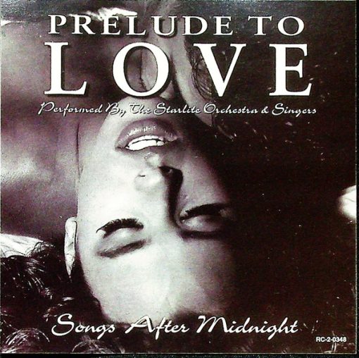 The Starlight Orchestra - Prelude To Love: Songs After Midnight (CD, Album) (Near Mint (NM or M-))