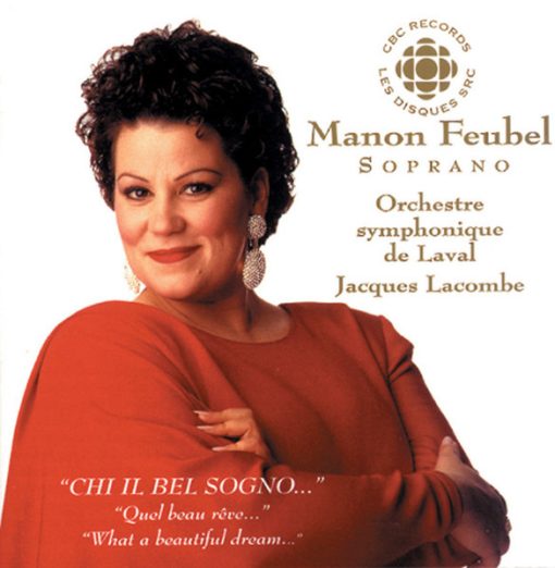 Manon Feubel, Orchestre Symphonique De Laval, Jacques Lacombe - Manon Feubel, Soprano (CD) (Near Mint (NM or M-))