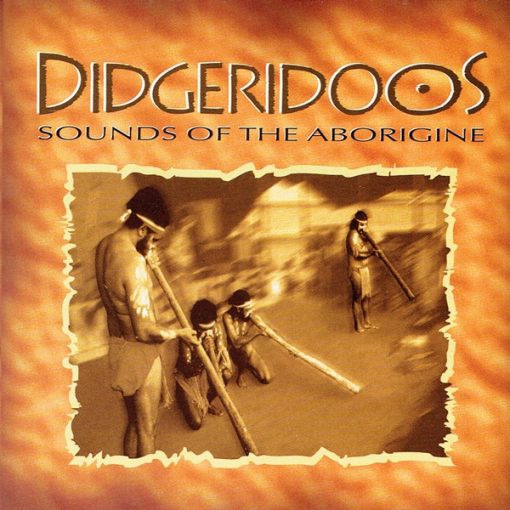 Unknown Artist - Didgeridoos Sounds Of The Aborigine (CD, Album) (Near Mint (NM or M-))