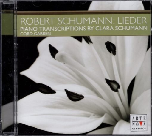 Robert Schumann, Clara Schumann, Cord Garben - Lieder (Piano Transcriptions) (CD) (Near Mint (NM or M-))