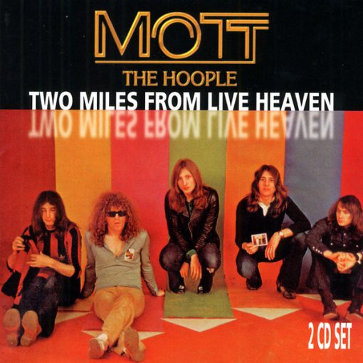 Mott The Hoople - Two Miles From Live Heaven (2xCD, Album) (Near Mint (NM or M-))