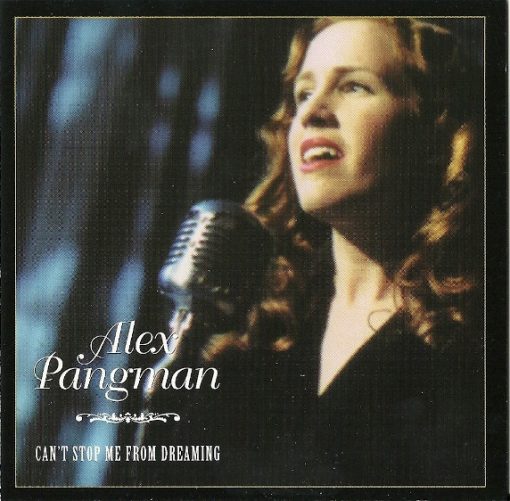 Alex Pangman - Can't Stop Me From Dreaming (CD, Album) (Near Mint (NM or M-))