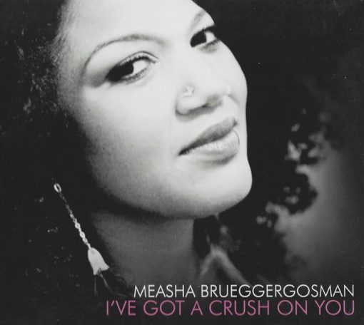 Measha Brueggergosman - I've Got A Crush On You (CD, Album, Dig) (Near Mint (NM or M-))