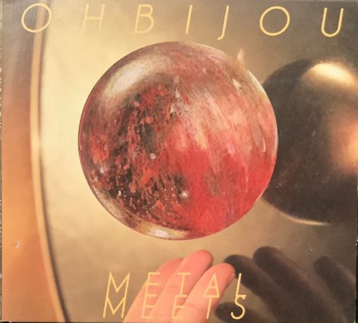 ohbijou - Metal Meets (CD, Album, Dig) (Near Mint (NM or M-))