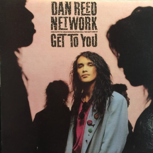 Dan Reed Network - Get To You (12") (Mint (M))