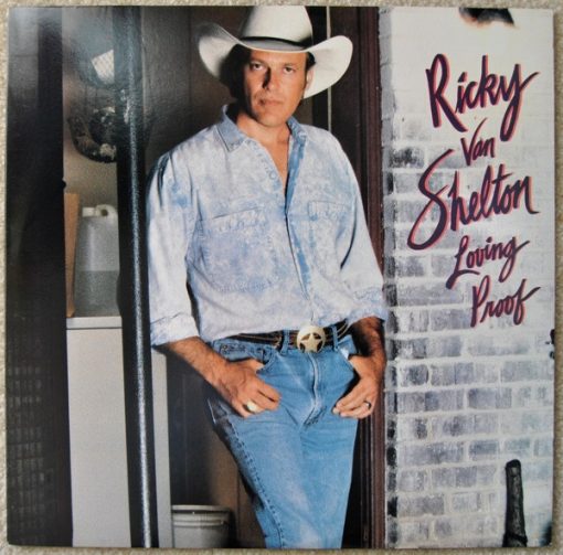 Ricky Van Shelton - Loving Proof (LP, Album, Car) (Mint (M))