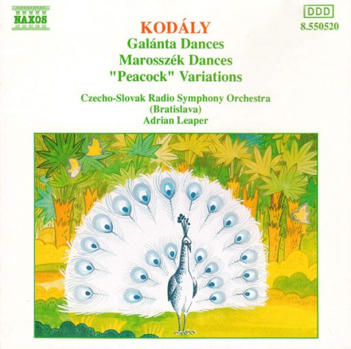 Zoltán Kodály, Slovak Radio Symphony Orchestra, Adrian Leaper - Galánta Dances / Marosszék Dances / "Peacock" Variations (CD, Album) (Near Mint (NM or M-))